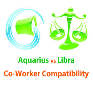 Aquarius and Libra Co-Worker Compatibility 
