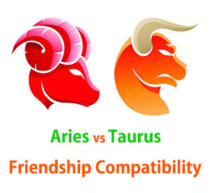 Aries and Taurus Friendship Compatibility