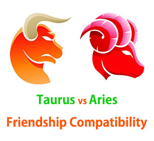 Taurus and Aries Friendship Compatibility