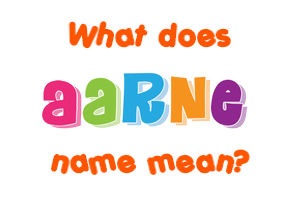 Meaning of Aarne Name