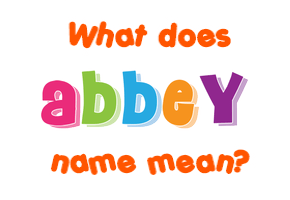 Meaning of Abbey Name
