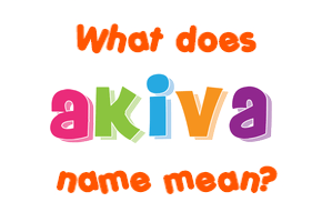 Meaning of Akiva Name