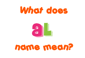 Meaning of Al Name