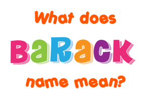 Meaning of Barack Name