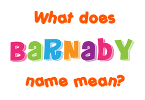 Meaning of Barnaby Name