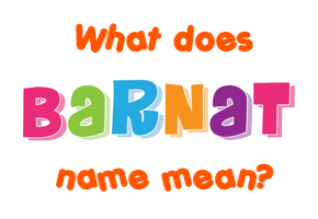 Meaning of Barnat Name