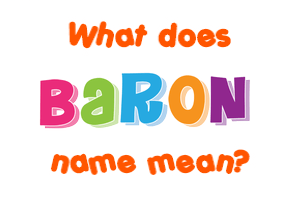 Meaning of Baron Name