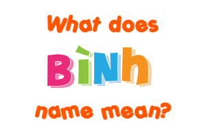Meaning of Bình Name