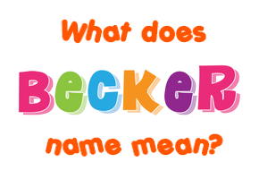 Meaning of Becker Name