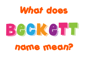 Meaning of Beckett Name