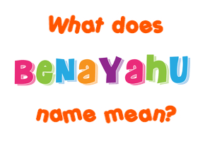 Meaning of Benayahu Name