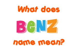 Meaning of Benz Name