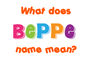 Meaning of Beppe Name