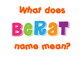 Meaning of Berat Name