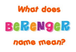 Meaning of Berenger Name