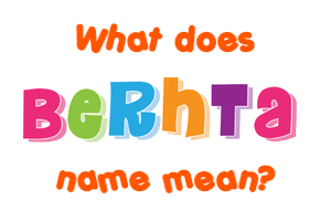 Meaning of Berhta Name