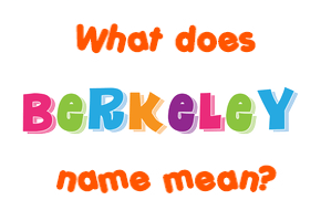 Meaning of Berkeley Name