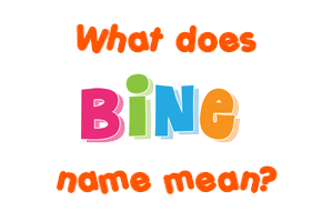 Meaning of Bine Name