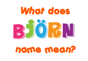 Meaning of Björn Name