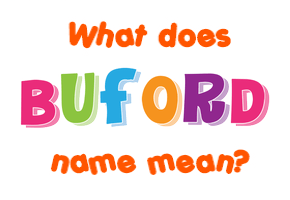Meaning of Buford Name