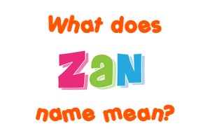 Meaning of Žan Name