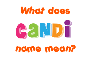 Meaning of Candi Name