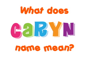 Meaning of Caryn Name