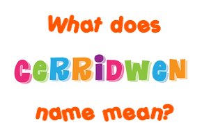 Meaning of Cerridwen Name