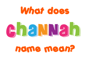 Meaning of Channah Name