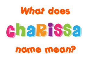Meaning of Charissa Name