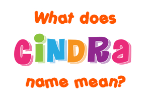 Meaning of Cindra Name