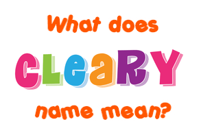 Meaning of Cleary Name