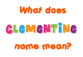 Meaning of Clementine Name