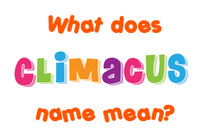 Meaning of Climacus Name