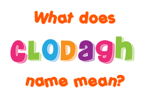 Meaning of Clodagh Name