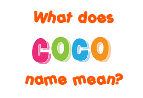 Meaning of Coco Name