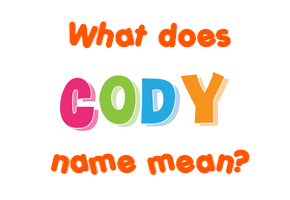 Meaning of Cody Name