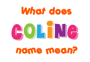 Meaning of Coline Name