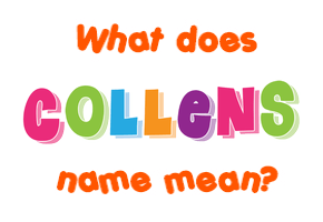 Meaning of Collens Name