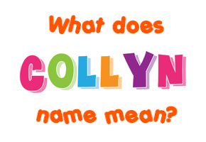 Meaning of Collyn Name