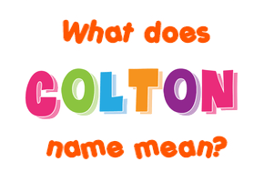Meaning of Colton Name