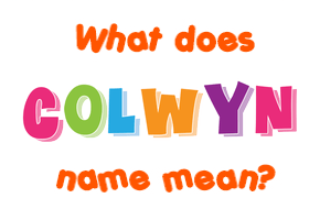Meaning of Colwyn Name