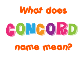 Meaning of Concord Name