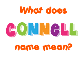 Meaning of Connell Name