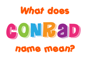 Meaning of Conrad Name