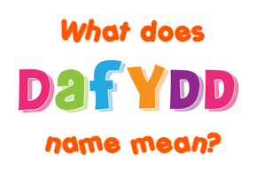 Meaning of Dafydd Name
