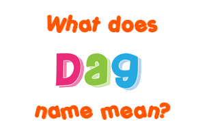 Meaning of Dag Name