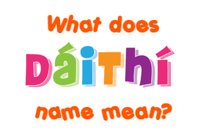 Meaning of Dáithí Name