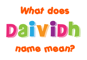 Meaning of Daividh Name