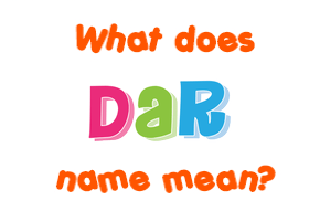 Meaning of Dar Name